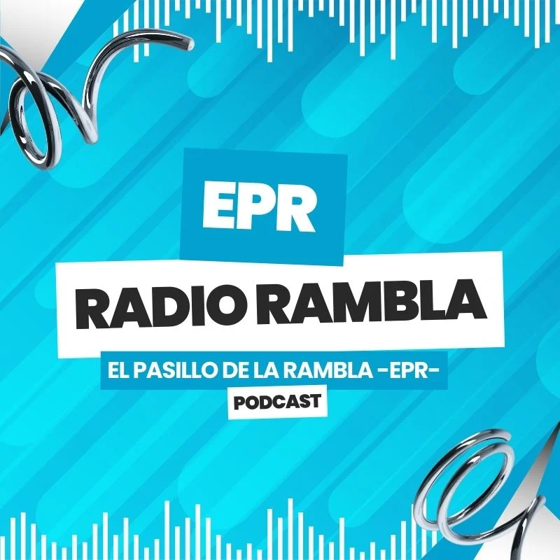 Portada del podcast EPR Radio Rambla, El Pasillo de La Rambla, con letras blancas y negras sobre fondo azul turquesa