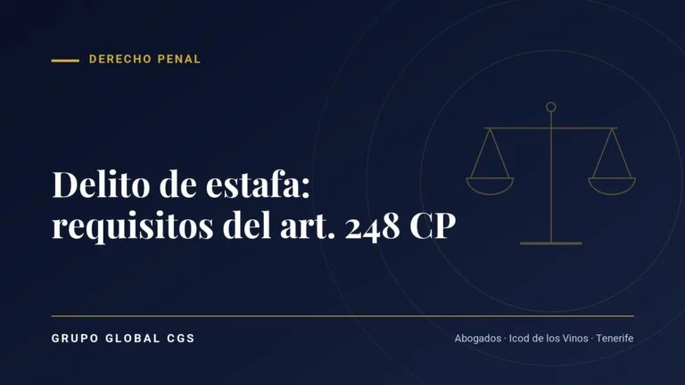 Delito de estafa en el Código Penal: qué es y qué requisitos exige